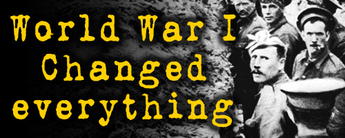 world-war-one-changed-everything
